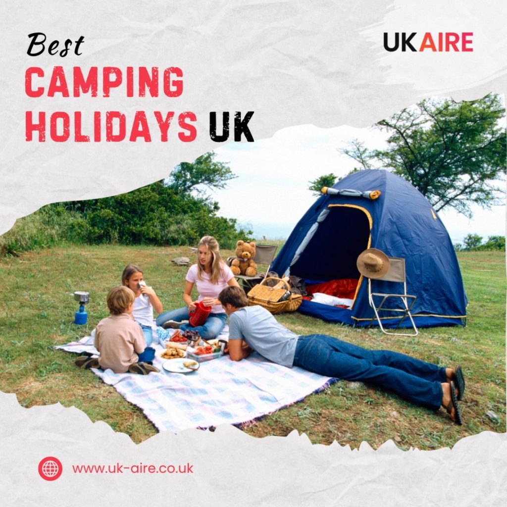 best camping holidays uk