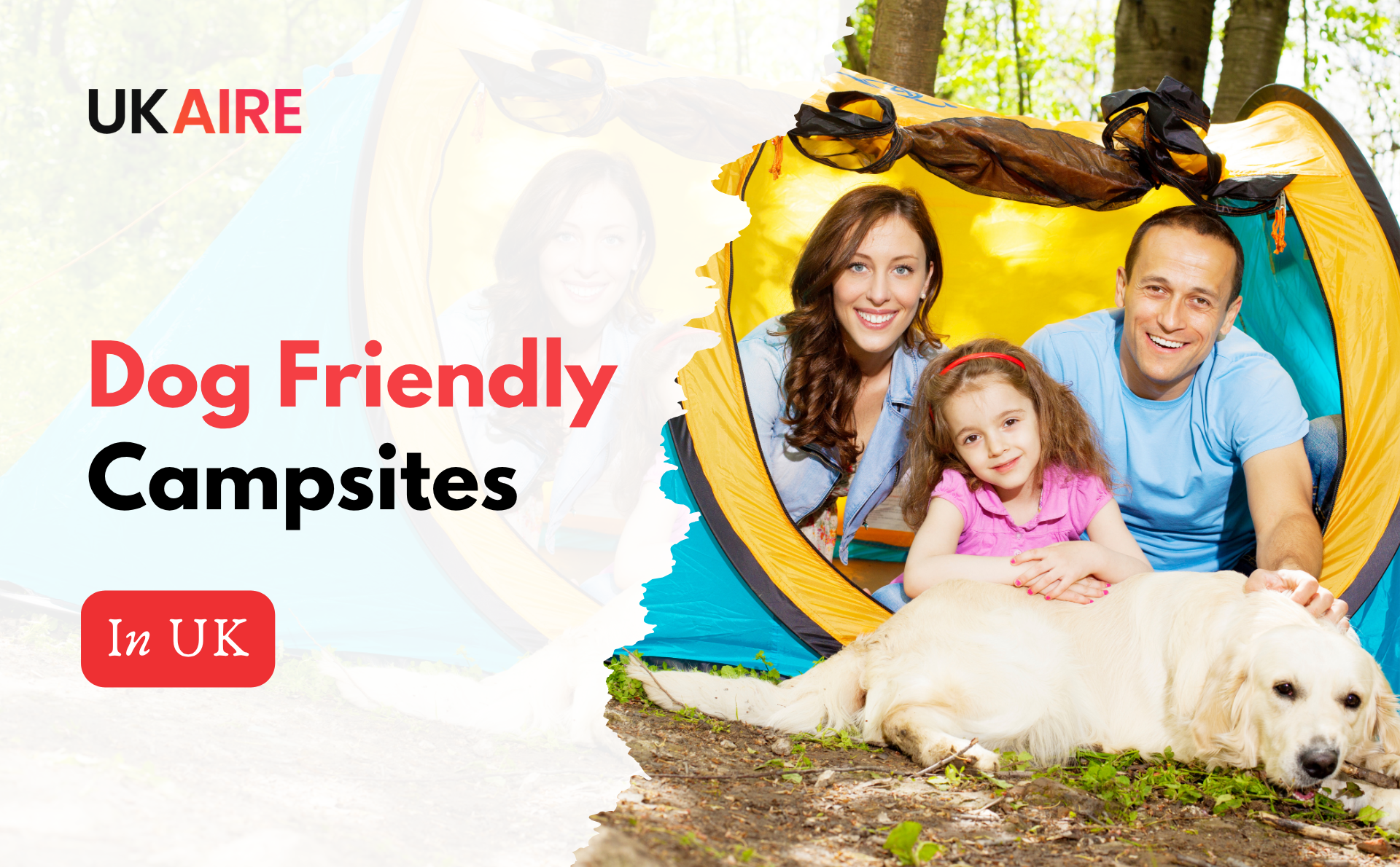 Dog Friendly Campsites UK: Tips for Camping with Your Dog
